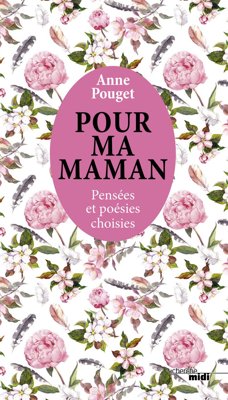 Pour ma maman: Pensées et poésies choisies Poetry