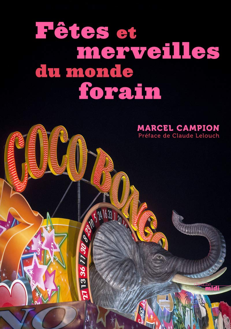 Fêtes et merveilles du monde forain Film, Art & Culture