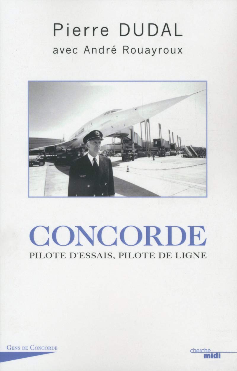 Concorde : pilote d'essais, pilote de ligne Essays & Short Stories