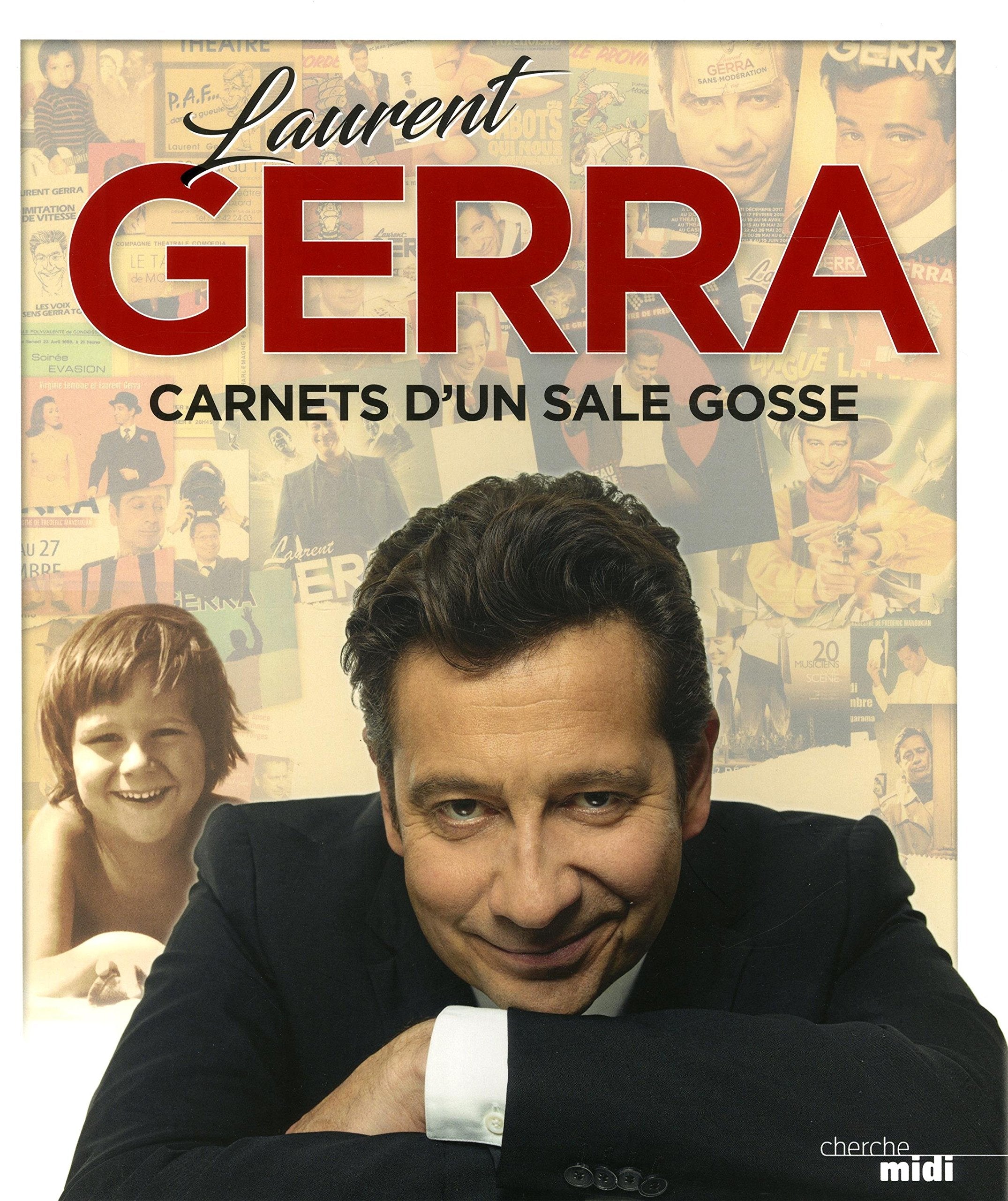Laurent Gerra - Carnets d'un sale gosse Humour & Satire