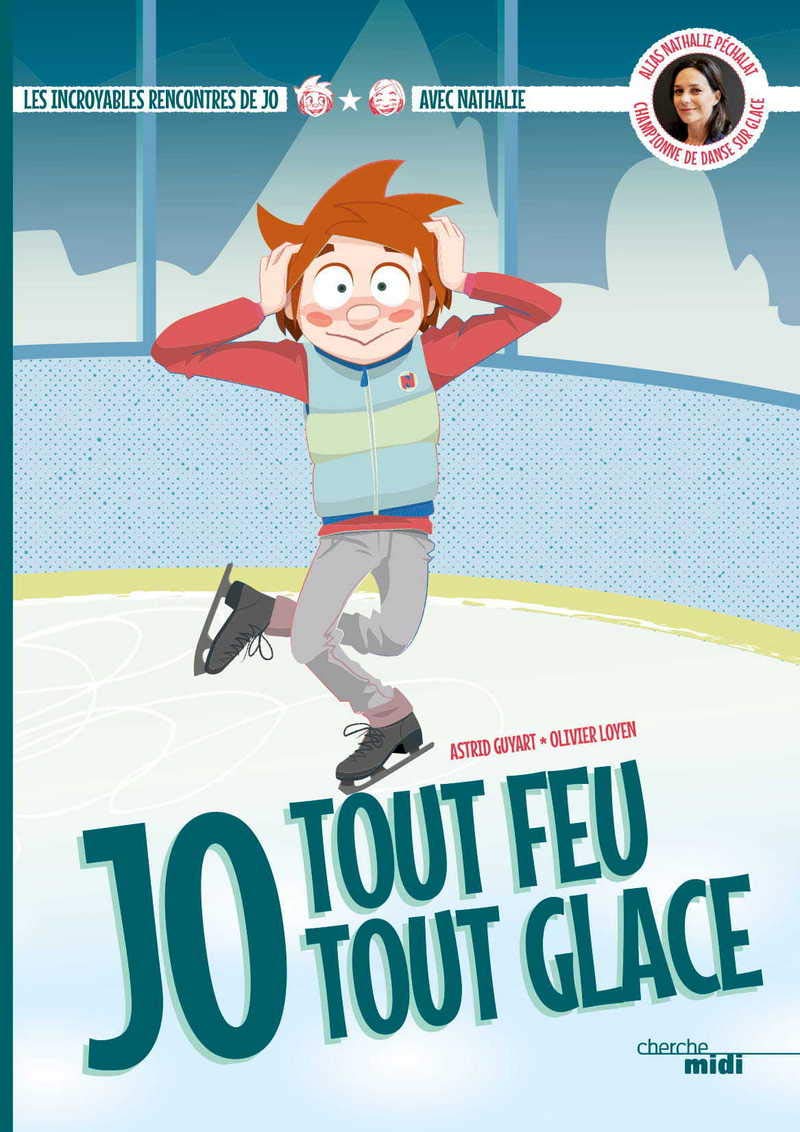 Jo, tout feu tout glace: Avec Nathalie Péchalat Novels & Short Stories