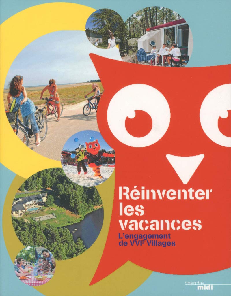 Réinventer les vacances - L'engagement de VVF Villages Photography