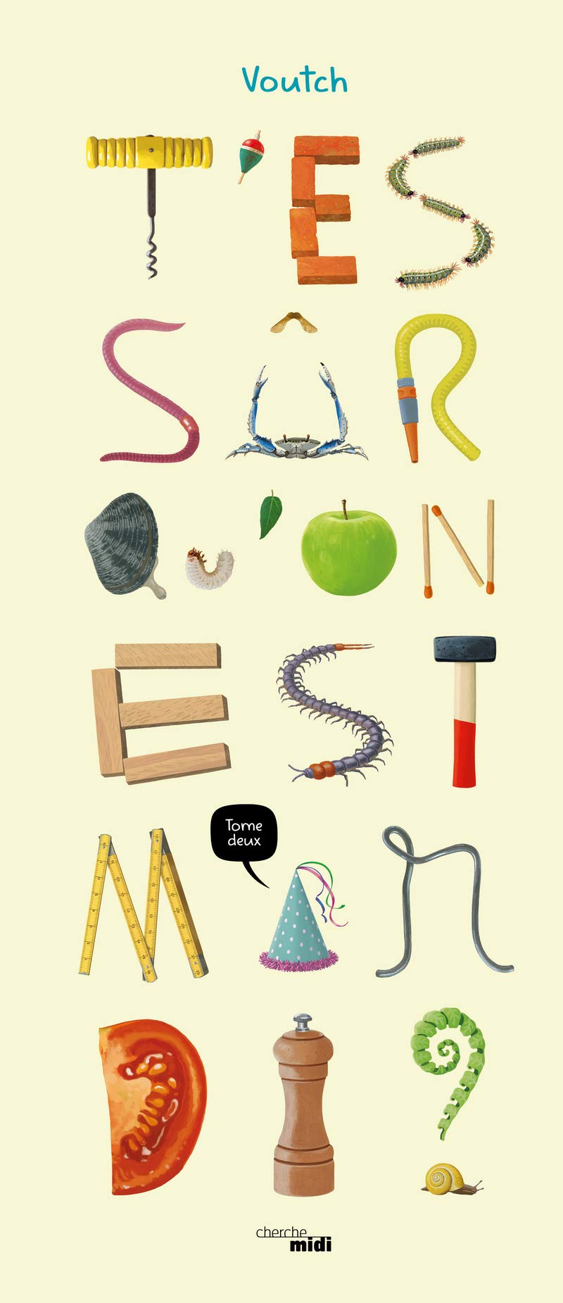 T'es sûr qu'on est mardi ? Tome 2 (02) book