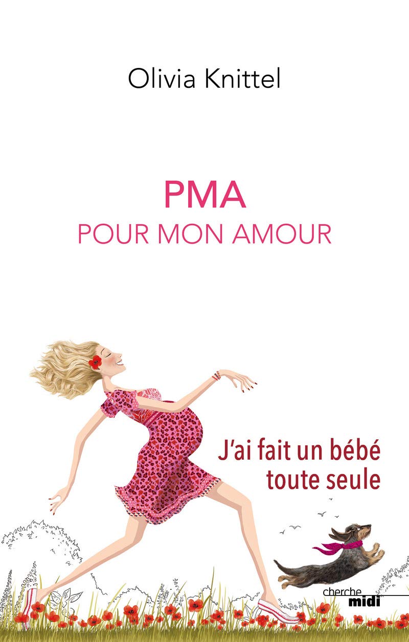 PMA Pour mon amour: J'ai fait un bébé toute seule book