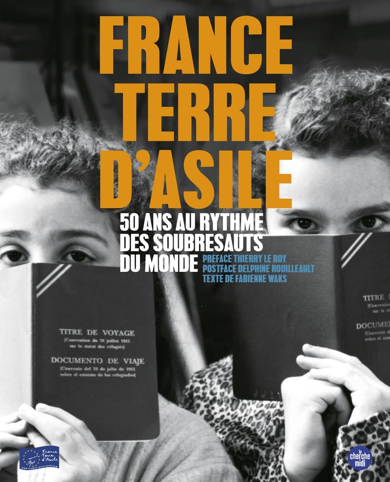France Terre d'Asile - 50 ans au rythme des soubresauts du monde book