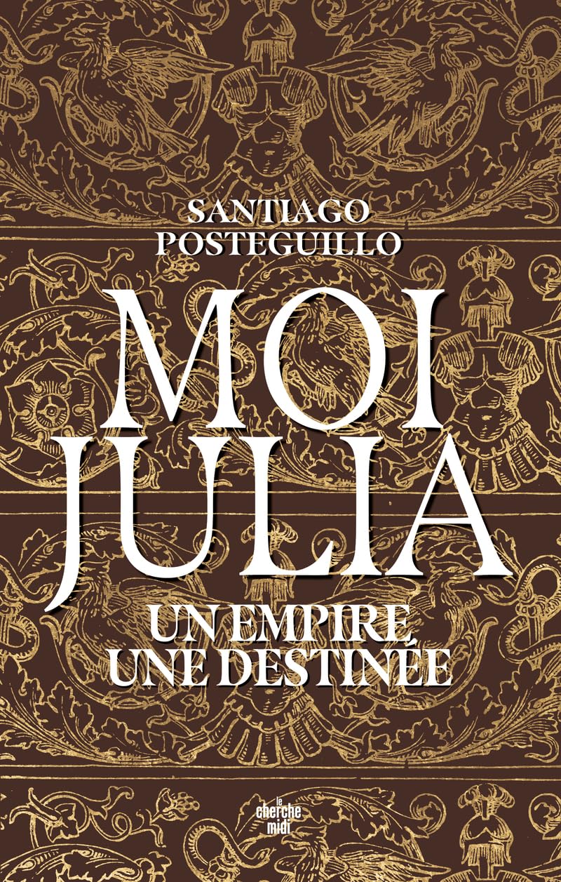Moi, Julia - Un empire, une destinée book