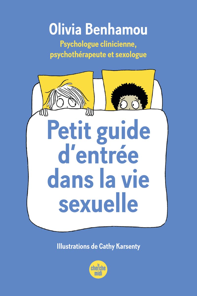 Petit guide d'entrée dans la vie sexuelle book
