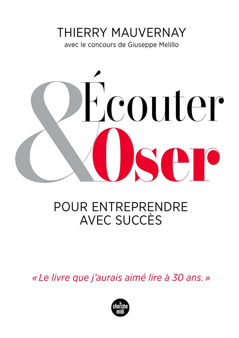 Écouter et oser pour entreprendre avec succès Business, Finance & Career
