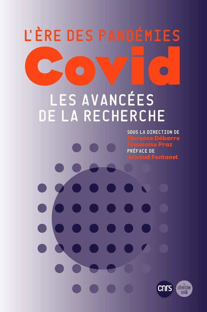 L'ère des pandémies : COVID les avancées de la recherche. Medicine