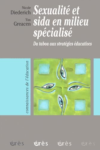 Sexualité et sida en milieu spécialisé: Du tabou aux stratégies éducatives Books