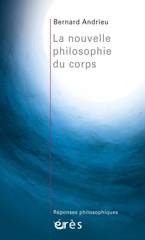 La Nouvelle Philosophie du corps book