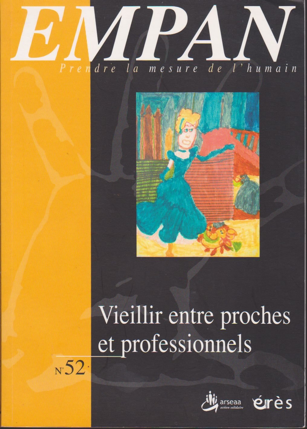 Empan 52 - Vieillir entre proches et professionnels Social Sciences