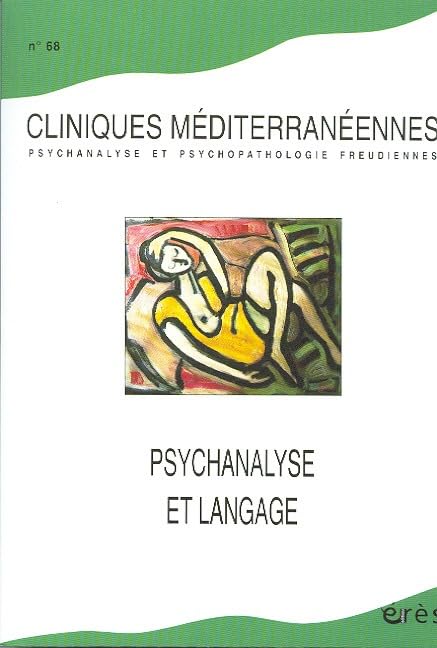 Cliniques méditerranéennes 68 - Psychanalyse et langage book