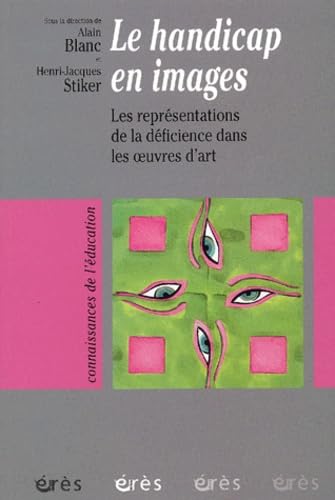 Le Handicap en images : Les Représentations de la déficience dans les oeuvres d'art book