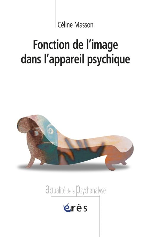 Fonction de l'image dans l'appareil psychique book