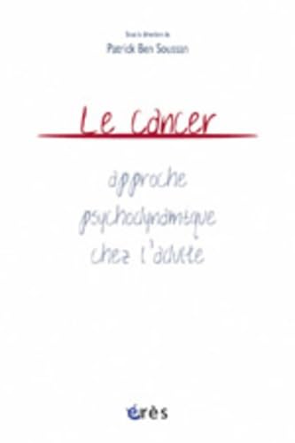 Le cancer - Approche psychodynamique chez l'adulte book