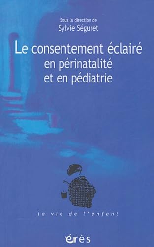 Consentement éclairé en périnatalité et en pédiatrie Psychology