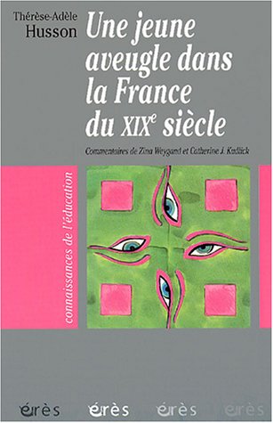 Une jeune aveugle dans la France du XIXe siècle Books