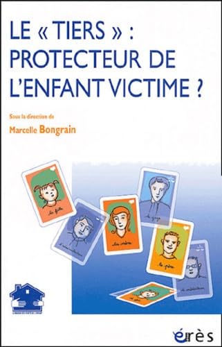 Le tiers protecteur de l'enfant victime book