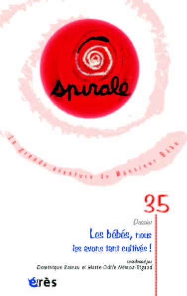 Spirale, N° 35 : La grande aventure de Monsieur Bébé Psychology