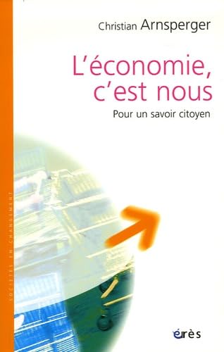 L'économie c'est nous: Pour un savoir citoyen Books