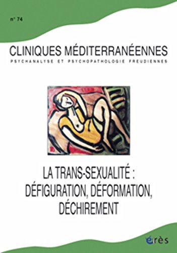 Cliniques Méditerranéennes 74 Trans-Sexu Psychology