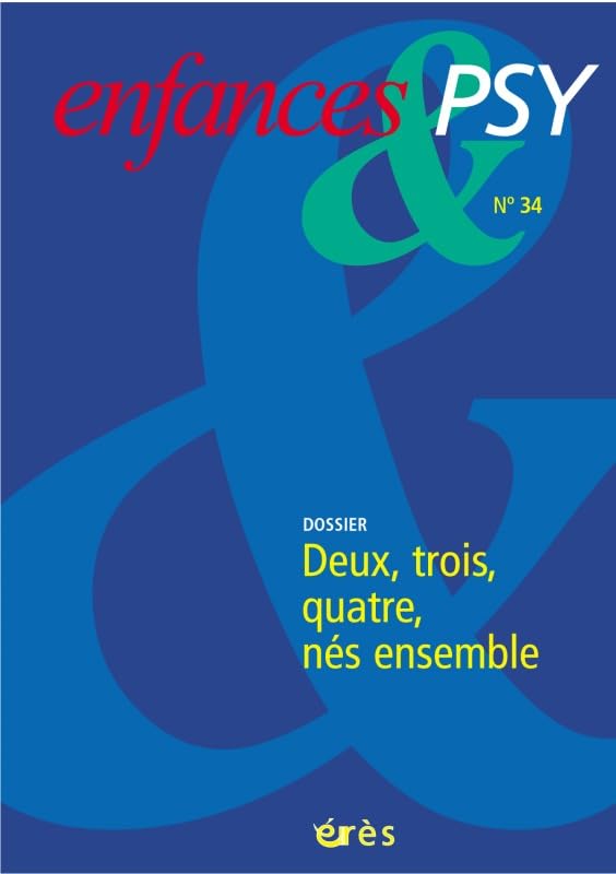 Enfances & psy 34 - Deux, trois, quatre...nés ensemble book