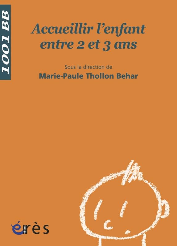 Accueillir l'enfant entre 2 et 3 ans book