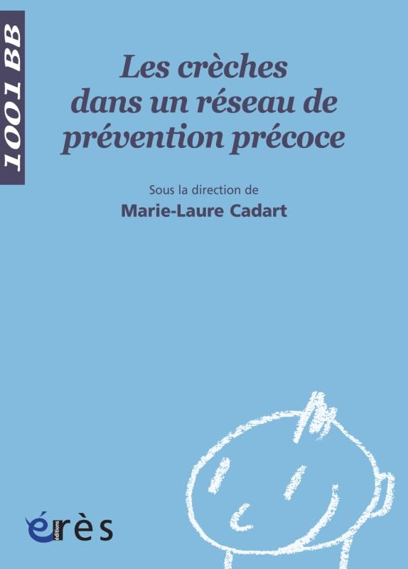 1001 BB 092 - Les crèches dans un réseau de prévention précoce book