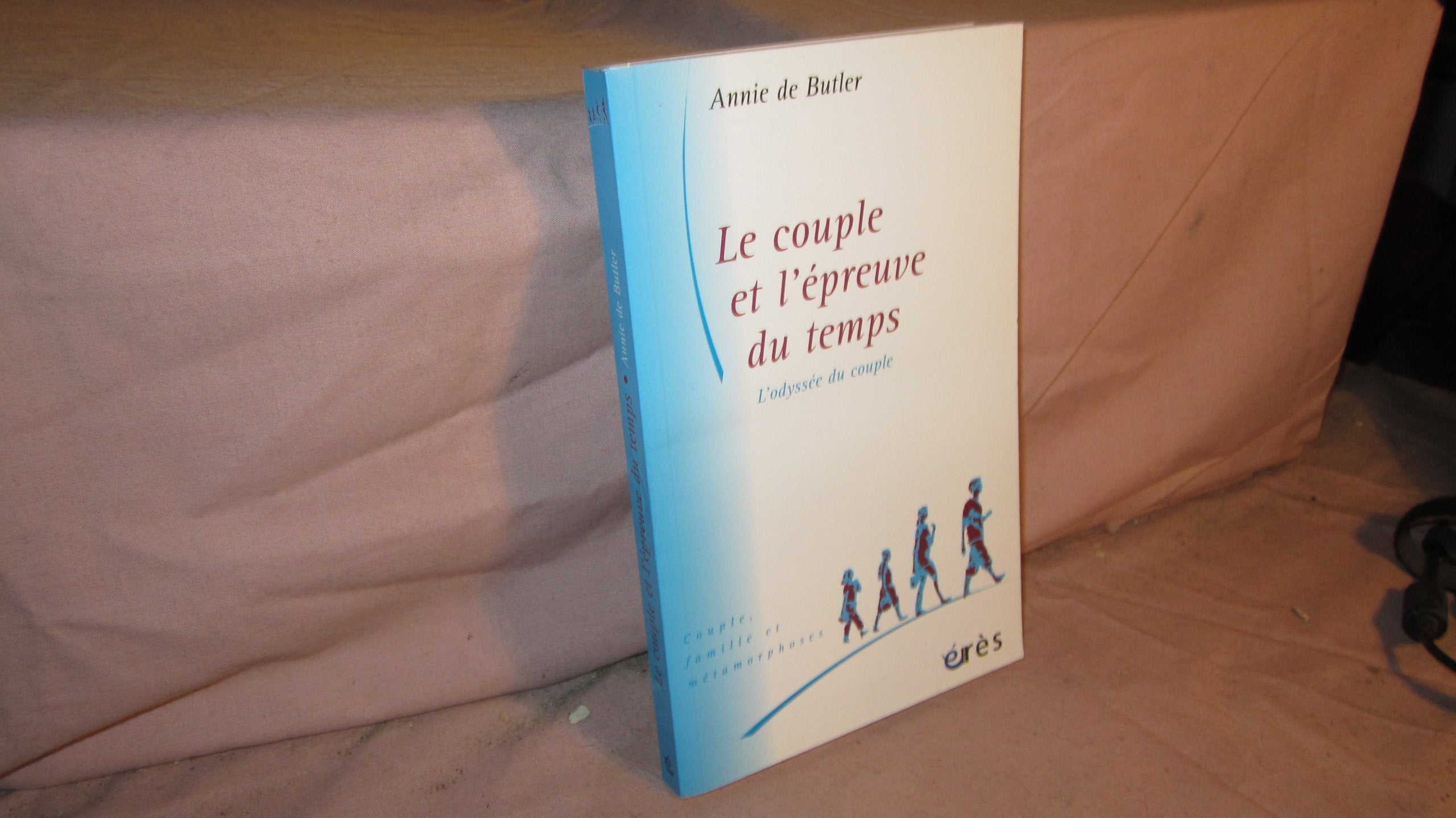 Le couple et l'épreuve du temps: L'odyssée du couple Social Sciences