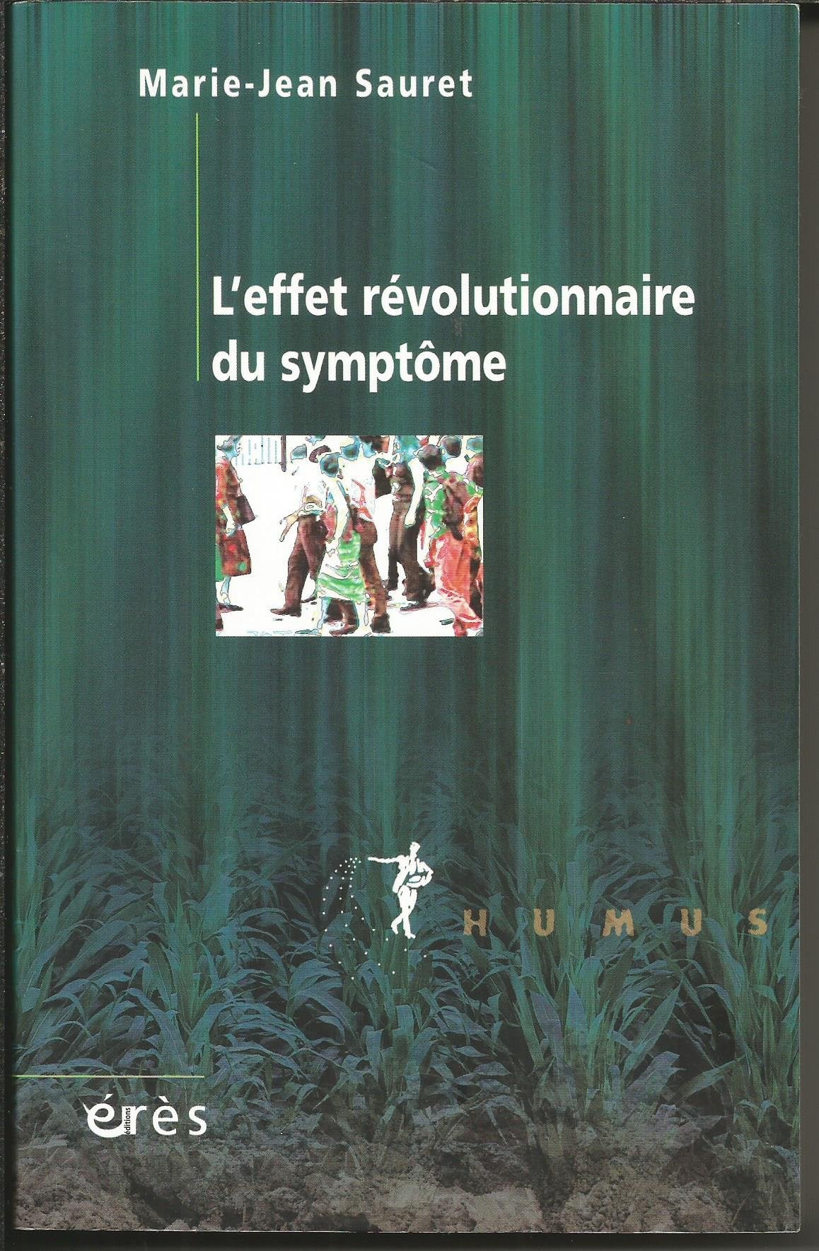 L'effet révolutionnaire du symptôme Psychology