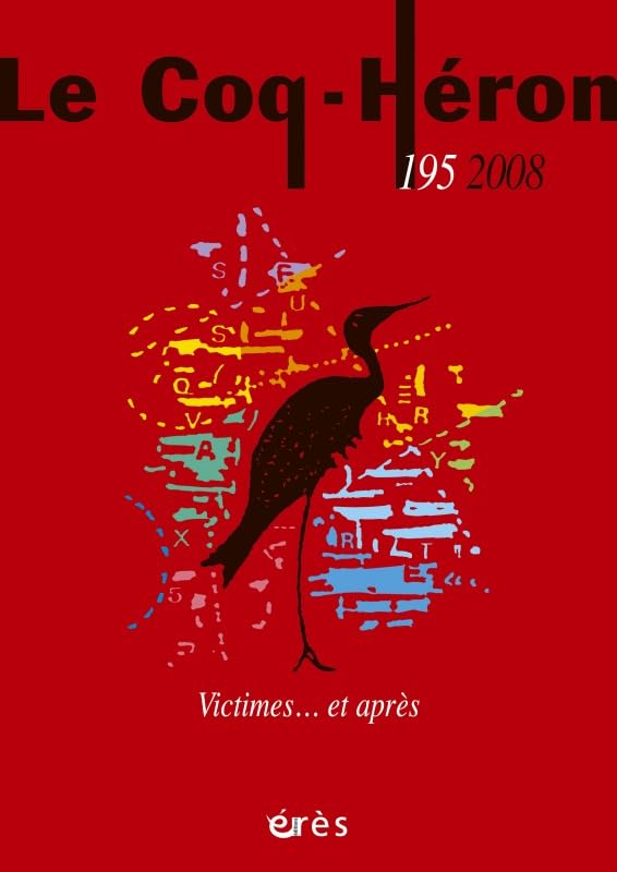 LE COQ-HERON 195 - VICTIME, ET APRES... book