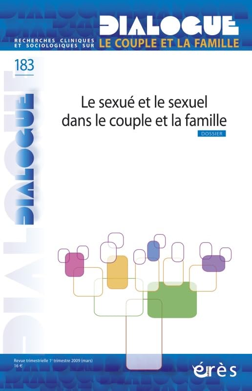 Dialogue 183 - Le sexué et le sexuel dans le couple Psychology