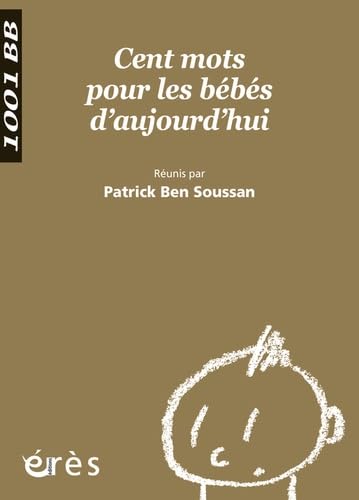 1001 BB 100 - Cent mots pour les bébés d'aujourd'hui book