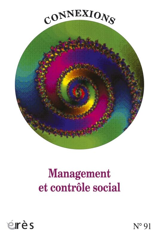 Connexions, N° 91 : Management et contrôle social Psychology