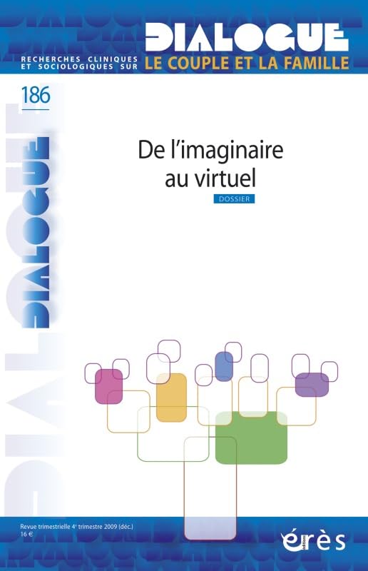 Dialogue 186 - De l'imaginaire au virtuel book