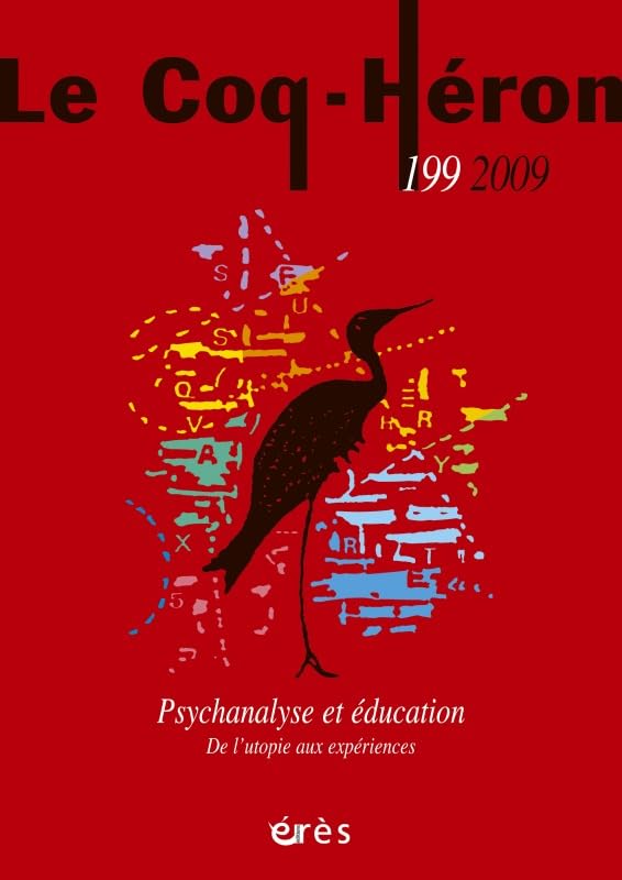 Le Coq Héron, N° 199 : Psychanalyse et éducation : histoire et expériences actuelles Psychology