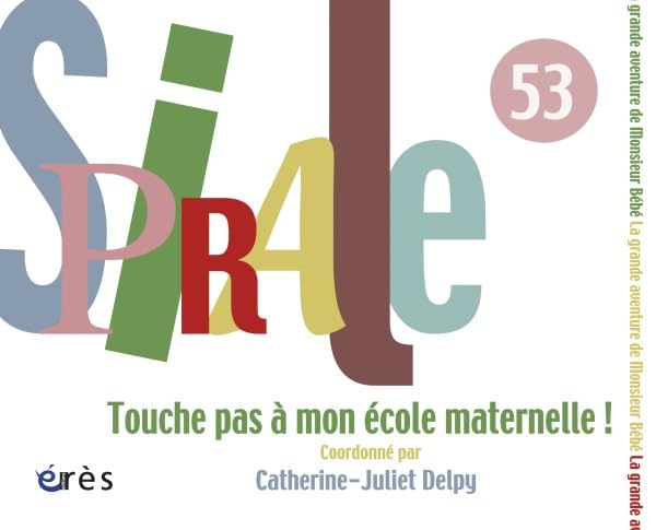 Spirale 53 - Touche pas à mon école maternelle book