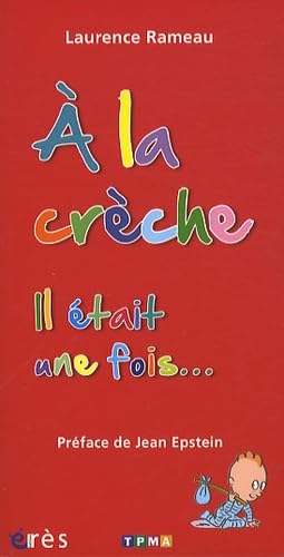 À la crèche...il était une fois Psychology