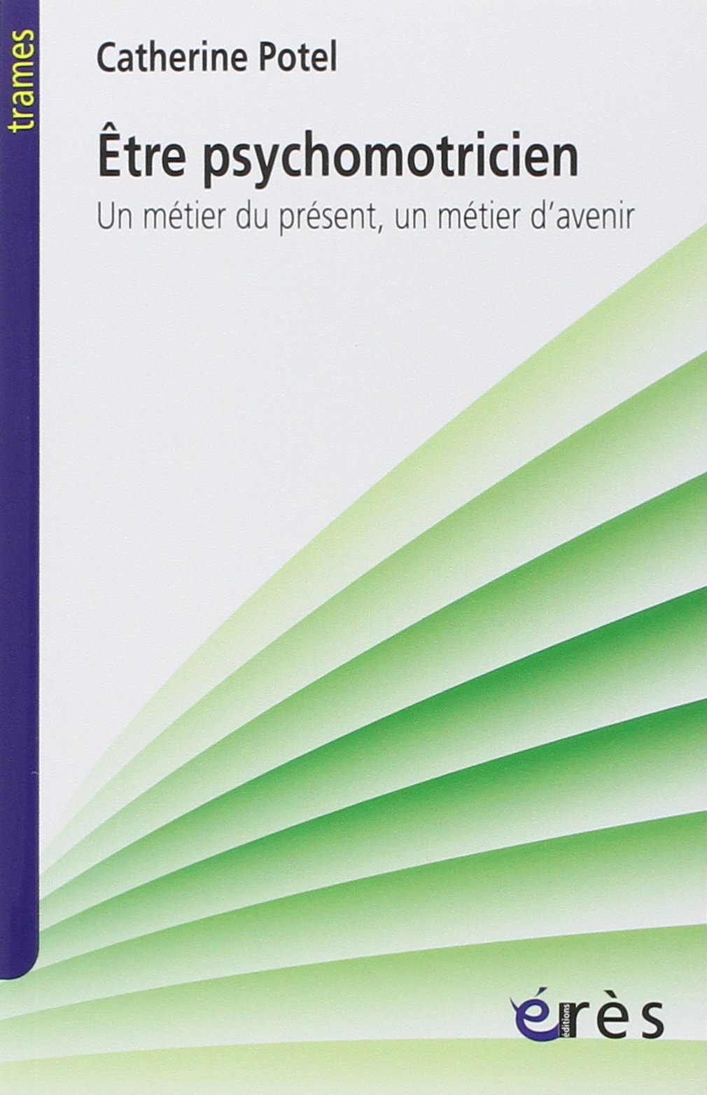 Être psychomotricien book
