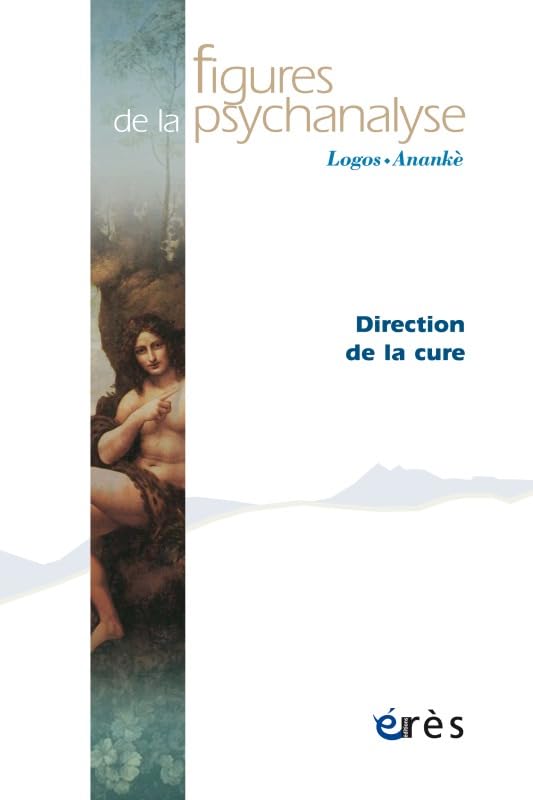 Figures de la psychanalyse, N° 21 : Direction de la cure Psychology