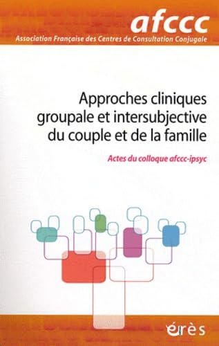 Dialogue hors-série approches cliniques groupale intersubjective couple famille book