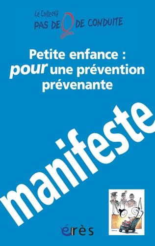 Petite enfance : pour une prévention prévenante - Manifeste book