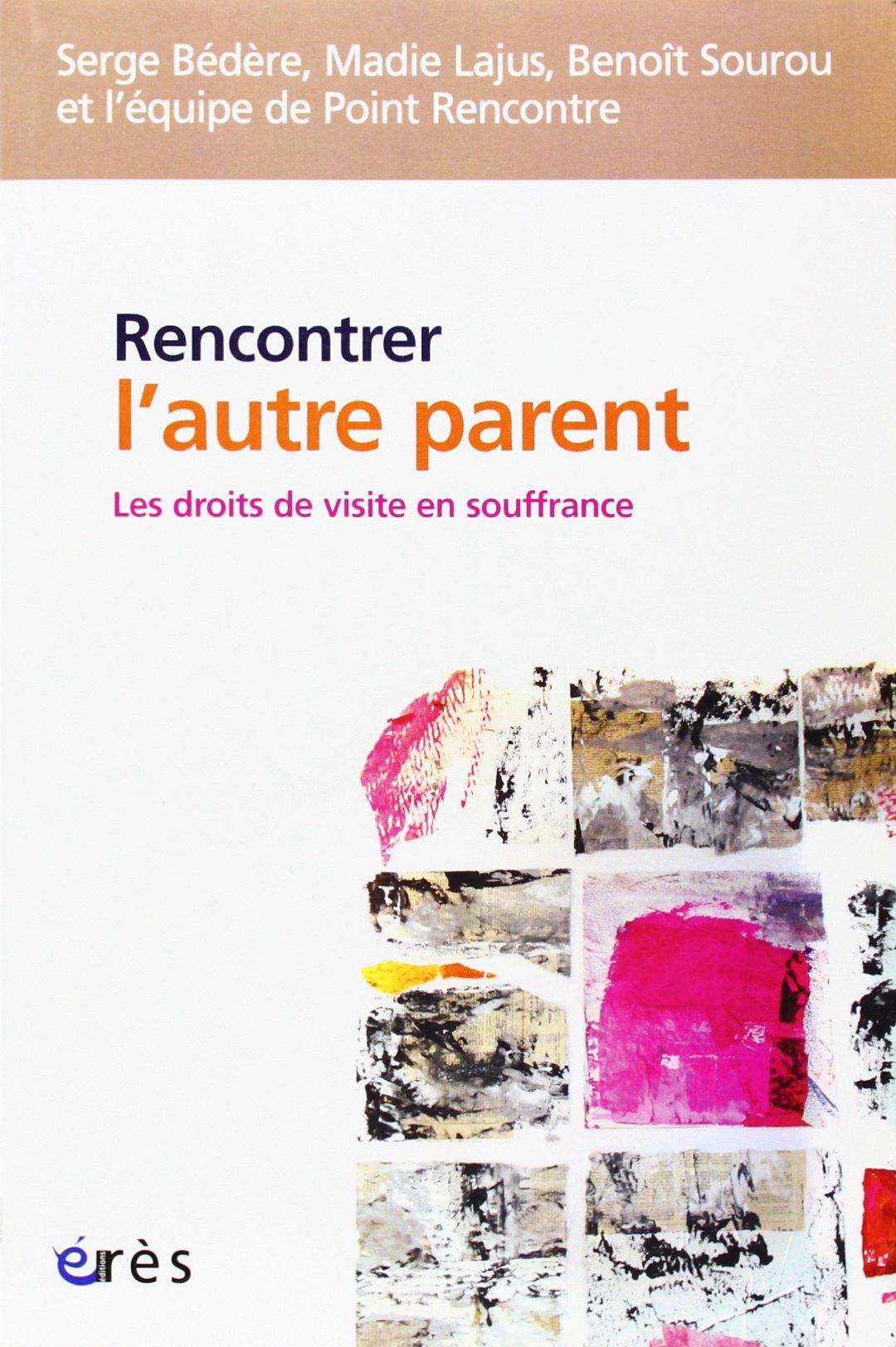 Rencontrer l'autre parent - Les droits de visite en souffrance Psychology