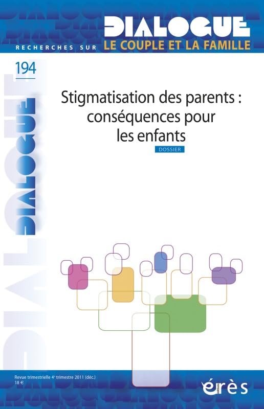Dialogue 194 - Stigmatisation des parents : conséquences pour les enfants book