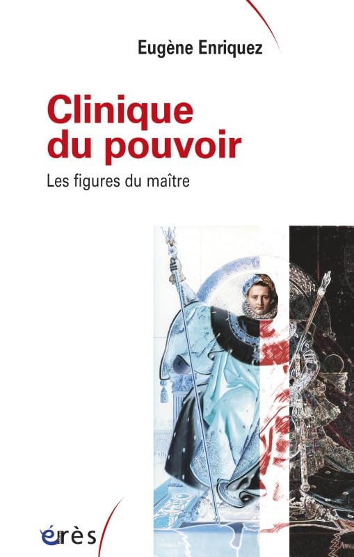 Clinique du pouvoir - Les figures du maître book