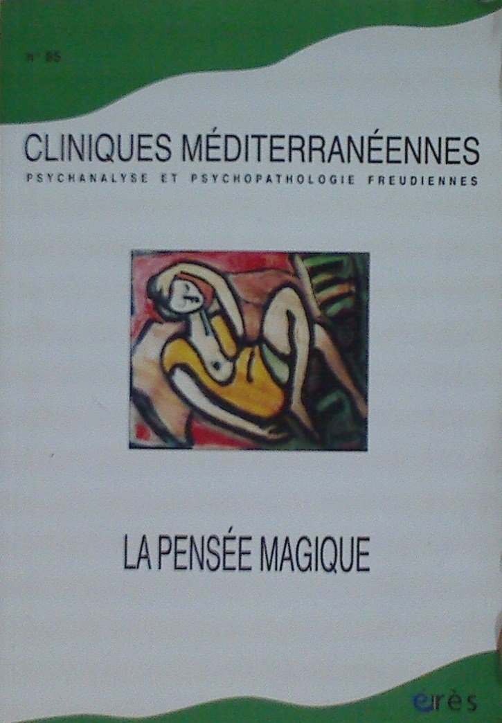 Cliniques méditerranéennes, N° 85, 2012 : La pensée magique Psychology