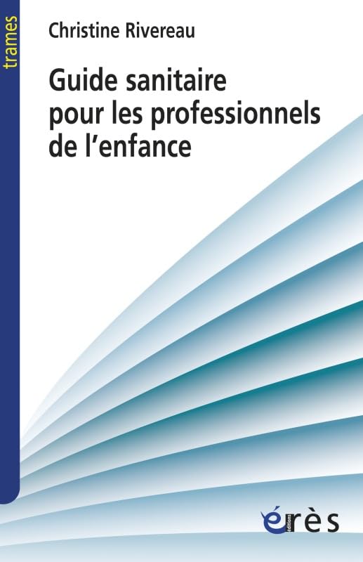 Guide sanitaire à destination des professionnels de l'enfance book