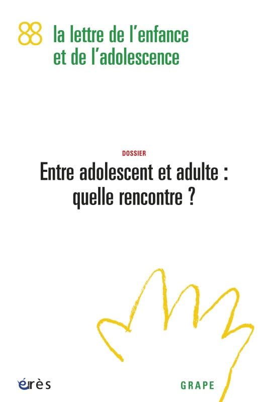 Grape 88 - Entre adolescent et adulte : quelle rencontre ? book