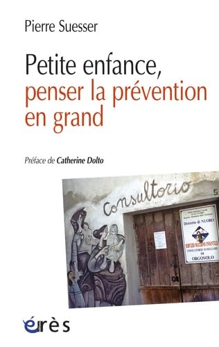 Petite enfance penser la prévention en grand book
